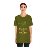 Printed T-Shirt, Gifts, Success Quotes, Believe and Success, For Him, For Her
